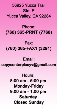 Contact and Location Of Copy Center Plus Yucca Valley